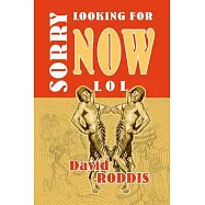 Sorry Looking for Now LOL: Jests for troubled times