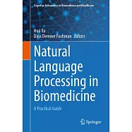 Natural Language Processing in Biomedicine: A Practical Guide