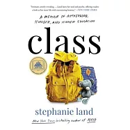 Class: A Memoir of Motherhood, Hunger, and Higher Education