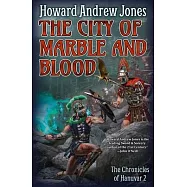 The City of Marble and Blood