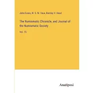 The Numismatic Chronicle, and Journal of the Numismatic Society: Vol. 15