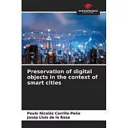 Preservation of digital objects in the context of smart cities