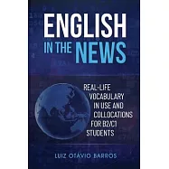 English in the News: Real-life Vocabulary in Use and Collocations for B2/C1 Students