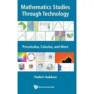 Mathematics Education Through Technology: Precalculus, Calculus, and More