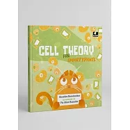 Cell Theory for Smartypants