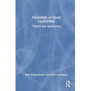 Essentials of Sport Leadership: Theory and Application
