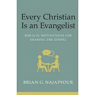 Every Christian Is An Evangelist