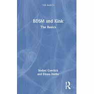 Bdsm and Kink: The Basics