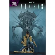 Aliens: What If...?