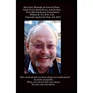Stir Crazy Through the Lens of Chaos Cabin Fever, Island Fever, and the Rest Your 38th Psychiatric Consultation William