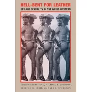 Hell-Bent for Leather: Sex and Sexuality in the Weird Western