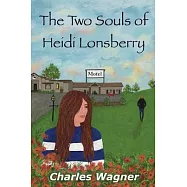 The Two Souls of Heidi Lonsberry