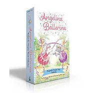 Angelina Ballerina Keepsake Chapter Book Collection (Boxed Set): Best Big Sister Ever!; Angelina Ballerina&rsquo;s Ballet