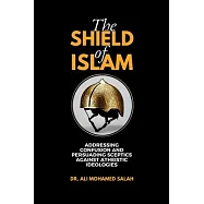 The Shield of Islam: Addressing Confusion and Persuading Sceptics Against Atheistic Ideologies