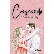 Crescendo: A Musical Love Story