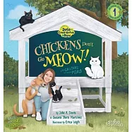 Chickens Don’t Go Meow! ¡Las gallinas no hacen miau!