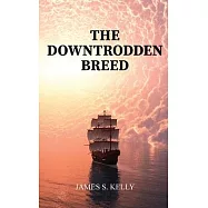 The Downtrodden Breed