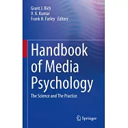 Handbook of Media Psychology: The Science and the Practice