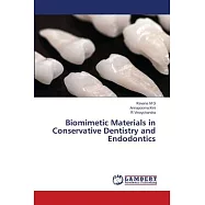 Biomimetic Materials in Conservative Dentistry and Endodontics