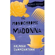 The Monochrome Madonna a Lalli Mystery