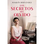 Los Secretos del Olvido / The Secrets of Forgetfulness