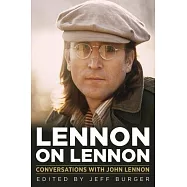 Lennon on Lennon: Conversations with John Lennon