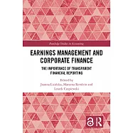 Earnings Management and Corporate Finance: The Importance of Transparent Financial Reporting