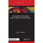 Gaussian Integrals and Their Applications