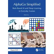 Alphago Simplified: Rule-Based AI and Deep Learning in Everyday Games