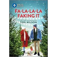 Fa-La-La-La Faking It