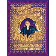 The Moon & Serpent Bumper Book of Magic