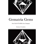 Gematria Gems: Secret Code In The Bible Across Languages