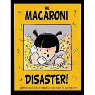 The Macaroni Disaster!