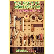 The ABC&rsquo;s of Woodworking for Smart Kids: Mind-blowing DIY Project Ideas to become a Little Master in Carving and
