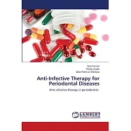 Anti-Infective Therapy for Periodontal Diseases