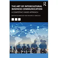 The Art of Intercultural Business Communication: A Competency-Based Approach