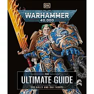 Warhammer 40,000 the Ultimate Guide