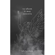 to whom it may concern: sincerely, me