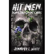 Hit Men Don’t Take Credit Cards