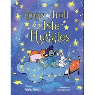 Linus the Troll and the Isle of Huggles