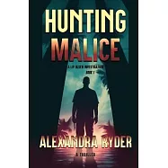 Hunting Malice