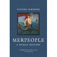 Merpeople: A Human History