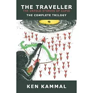 The Traveller the Untold Stories of Cupid: The Complete Trilogy