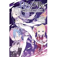 RE: Zero -Starting Life in Another World- Short Story Collection, Vol. 1 (Light Novel)