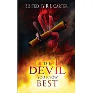 The Devil You Know Best