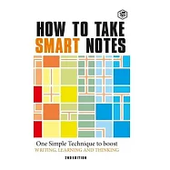 How to Take Smart Notes: One Simple Technique to Boost Writing, Learning and Thinking (Hardcover Library Edition)