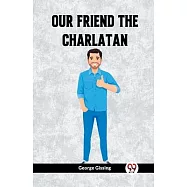 Our Friend the Charlatan