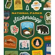 National Parks Stickerology: Vibrant Stickers That Celebrate the Outdoors: Stickers for Journals, Water Bottles, Laptops, Planners, Smartphones, an
