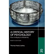 A Critical History of Psychology: From Antiquity to Modernity