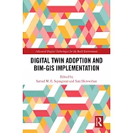 Digital Twin Adoption and Bim-GIS Implementation